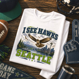 Ich sehe Hawks in Seattle Football Fan T-Shirt
