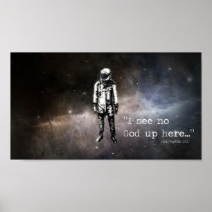"Ich sehe hier oben keinen Gott" - Yuri Gagarin Po Poster