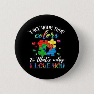 Ich sehe Ihre wahren Farben Puzzle Welt Autismus A Button