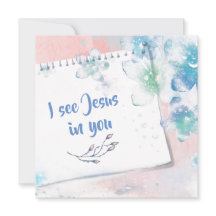 Ich sehe Jesus in dir