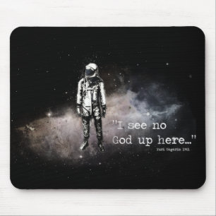 Ich sehe keinen Gott oben hier Mousepad