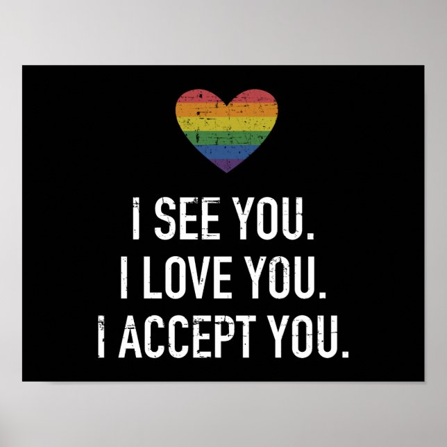Ich sehe Liebe akzeptieren Regenbogenherzstolz Mon Poster (Vorne)