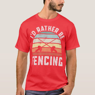 Ich sehe mir eher den Zaun der Fencer T-Shirt