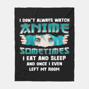Ich sehe mir nicht immer Anime Fun Kawaii japanisc Fleecedecke