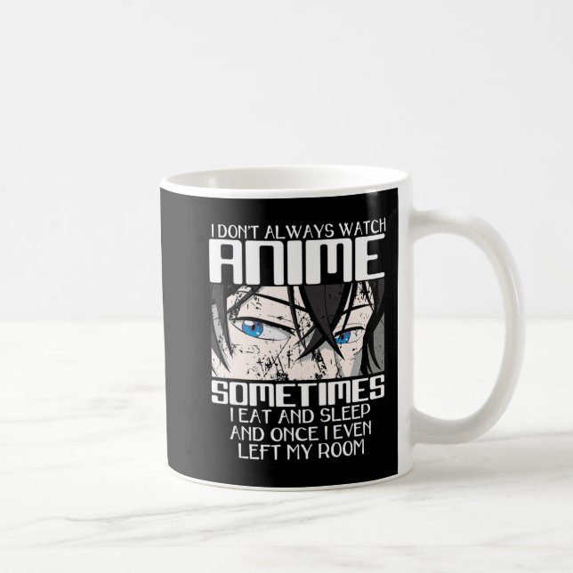 Ich sehe nicht immer Anime für Männer Frauen Niedl Kaffeetasse (Rechts)