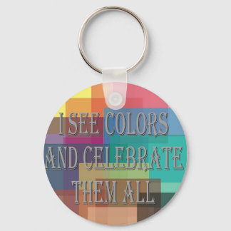 Ich sehe Schlüsselanhänger Colors
