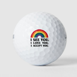 Ich sehe Sie, ich Liebe Sie akzeptiere LGBTQ Golfball