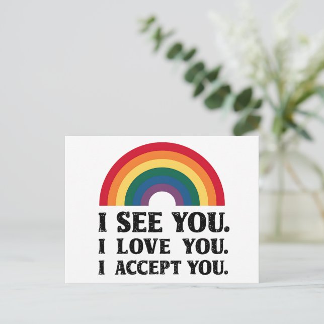 Ich sehe Sie, ich Liebe Sie akzeptiere LGBTQ Postkarte (Stehend Vorderseite)