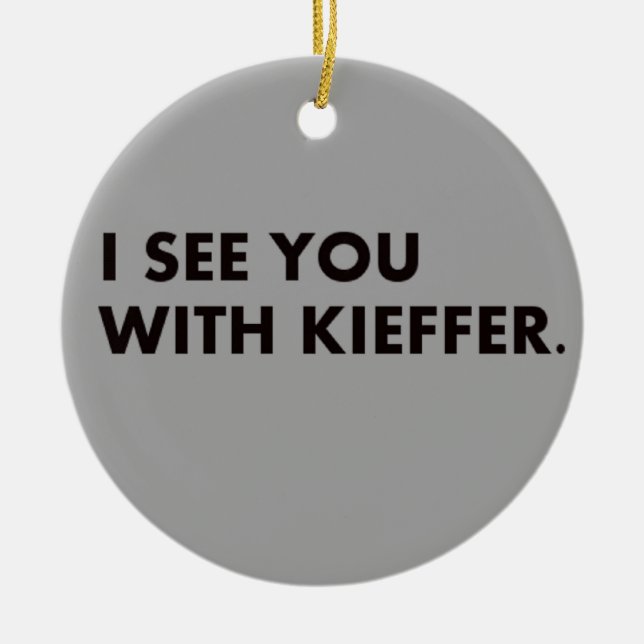 Ich sehe Sie mit Kieffer Verzierung Keramikornament (Vorne)