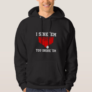 Ich sehe sie trinken sie Bierpong Uni Game Hoodie