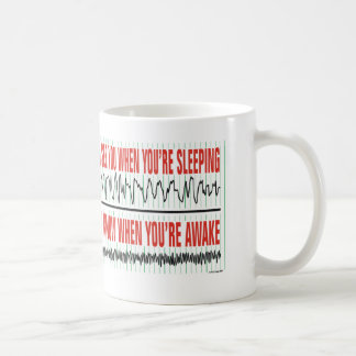 Ich sehe Sie, wenn Sie Schlafen… Kaffee-Tasse sind Kaffeetasse