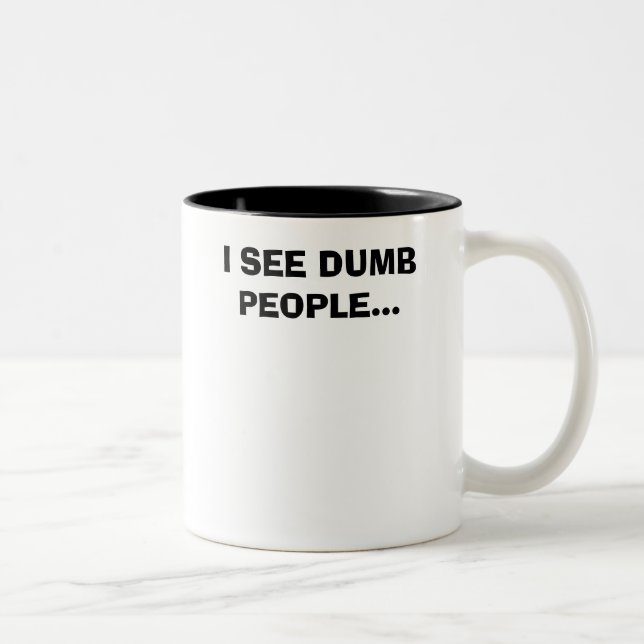 ICH SEHE STUMME LEUTE… ZWEIFARBIGE TASSE (Rechts)