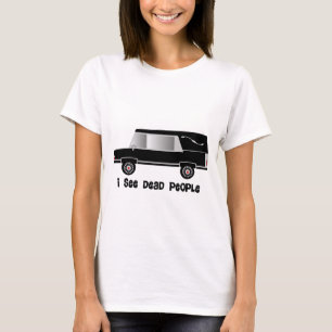 "Ich sehe tote Leute-" T-Shirt