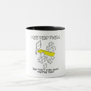 ICH SEHE TOTE PIXEL - Funny Programmer Coder Gesch Tasse