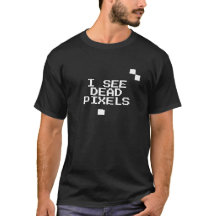 "Ich sehe tote Pixel" Witziger Nerd - Gefälliges G