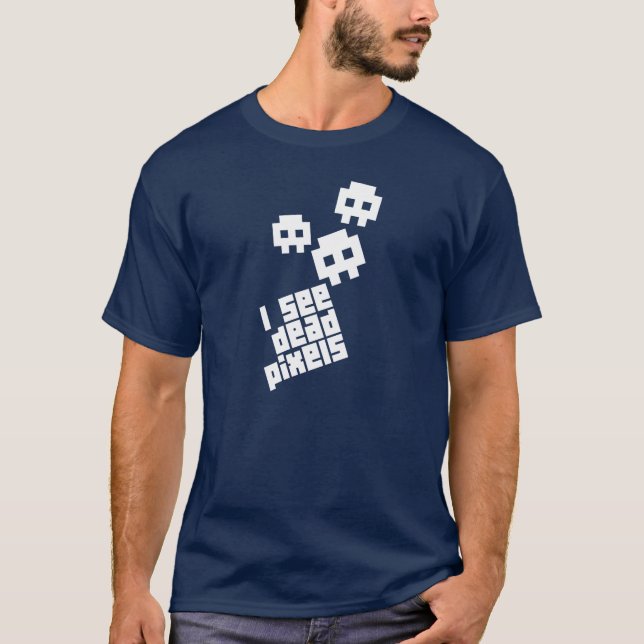 Ich sehe toten Pixel-T - Shirt (Vorderseite)