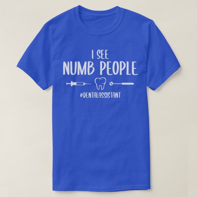 Ich sehe viele Leute lustige Zahnärztin T-Shirt (Design vorne)