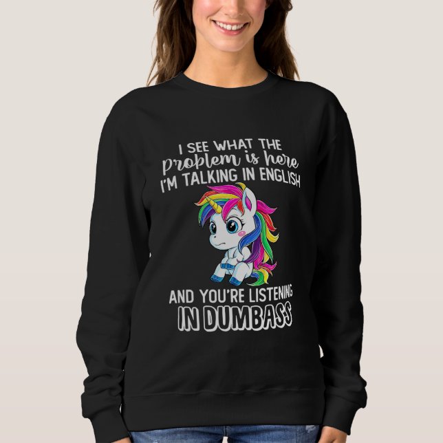 Ich sehe, was das Problem hier ist, ich spreche in Sweatshirt (Vorderseite)
