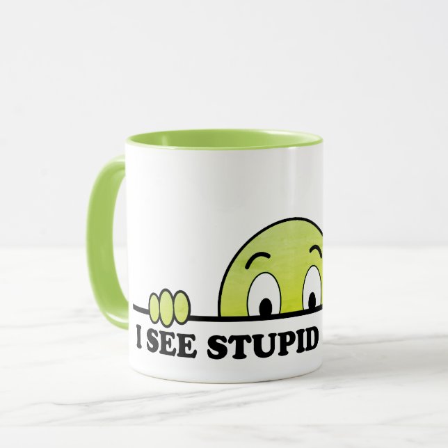 Ich sehe, wie die Stupen sich lustig machen| Grün Tasse (Vorderseite Links)