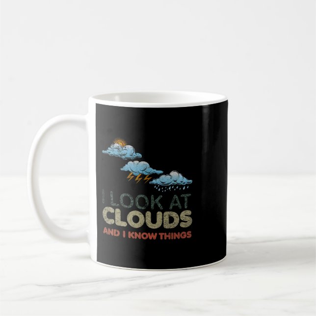 Ich sehe Wolken Funny Meteorology Meteorologe W Kaffeetasse (Links)
