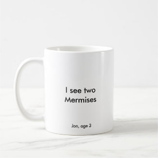 Ich sehe zwei mermises kaffeetasse