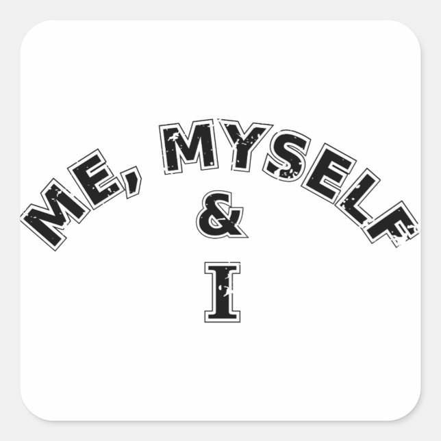 Ich selbst und ich Typografie Quadratischer Aufkleber (Vorderseite)