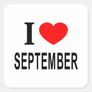 Ich ❤️ SEPTEMBER Ich liebe SEPTEMBER Ich mag SEPTE Quadratischer Aufkleber
