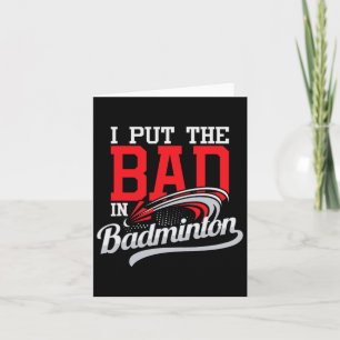 Ich setze das Böse in Badminton - Spieler Shuttle  Karte