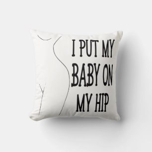 Ich setze mein Baby auf meine Angesagte lustige Ma Kissen