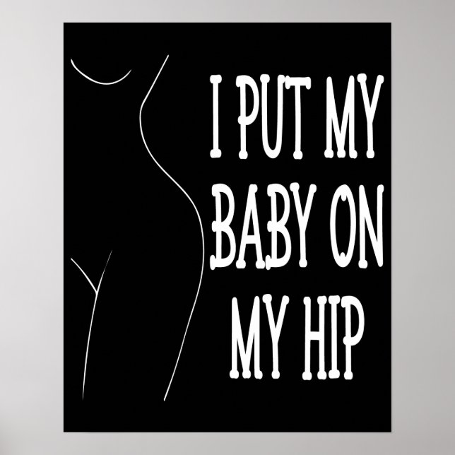 Ich setze mein Baby auf meine Angesagte lustige Ma Poster (Vorne)