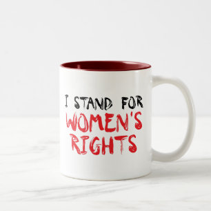 Ich setze mich für die Tasse der Frauenrechte ein