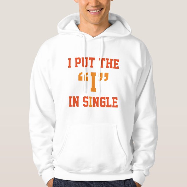 Ich setzte das "Ich" in den Single Hoodie (Vorderseite)