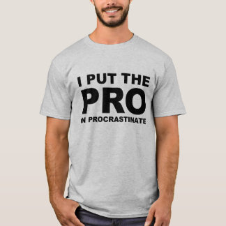 Ich setzte das ProShirt T-Shirt