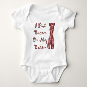 Ich setzte Speck auf meinen Speck Baby Strampler
