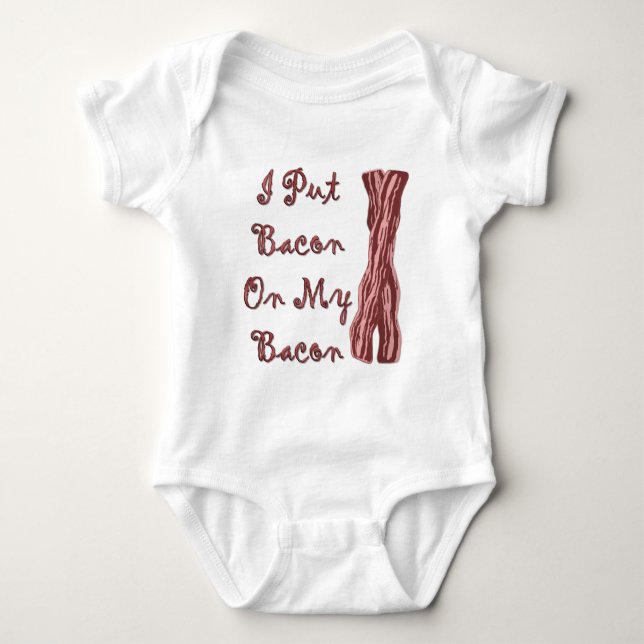 Ich setzte Speck auf meinen Speck Baby Strampler (Vorderseite)