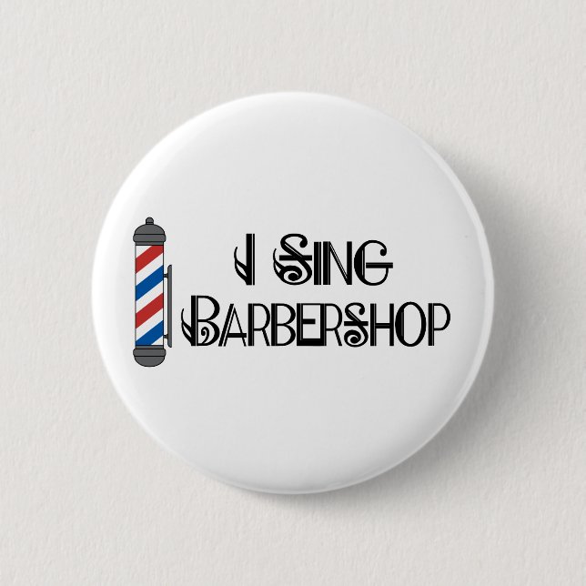 Ich singe Friseursalon-Geschenk Button (Vorderseite)