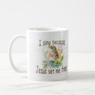 Ich singe, weil Tasse Kaffee Vogel-Blume