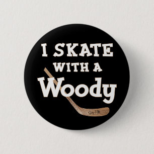 Ich skate mit einem Woody-Hockeyschläger-Flare Button