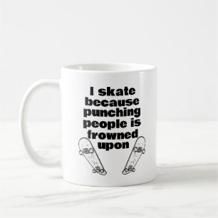 Ich Skate, weil man Leute zum Stolzen erstarrt Kaffeetasse