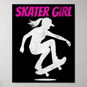 Ich skate wie ein Mädchen Skateboarden Skateboard Poster