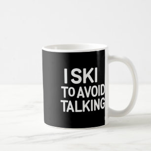 Ich Ski, um zu vermeiden, sprechen lustige Ski-Quo Kaffeetasse