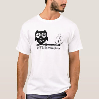 Ich soll aus britische Sachen tun T-Shirt