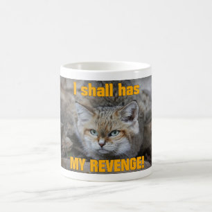 Ich soll habe MEINE RACHE! Kaffeetasse