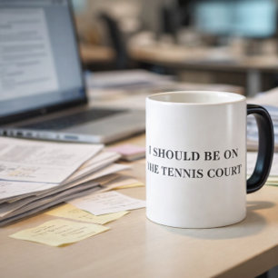 Ich sollte auf dem Tennisplatz sein Lustiger Beche Verwandlungstasse