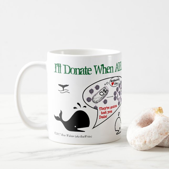 Ich spende wenn von RoseWrites Kaffeetasse (Mit Donut)