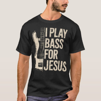 Ich spiele Bass für Jesus Bassgitarre und christli T-Shirt