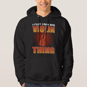 Ich spiele diesen großen Violine-Ding Cello-Spiele Hoodie