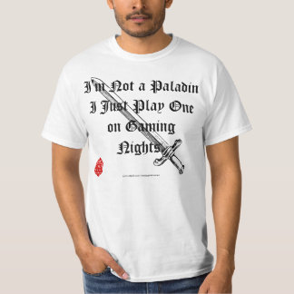 Ich spiele einen Paladin T-Shirt