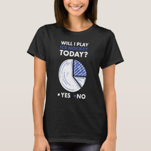 Ich spiele Eishockey_1 T-Shirt