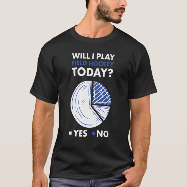 Ich spiele Feldhockey.1 T-Shirt (Vorderseite)